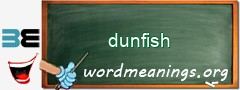 WordMeaning blackboard for dunfish